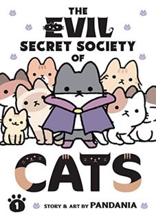 [GET] [EPUB KINDLE PDF EBOOK] The Evil Secret Society of Cats Vol. 1 by  PANDANIA 💛