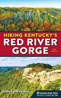 [Read] KINDLE PDF EBOOK EPUB Hiking Kentucky's Red River Gorge by  Sean Patrick Hill 🎯