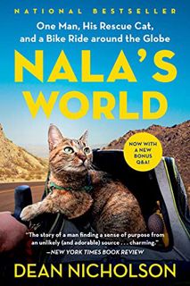 Get [KINDLE PDF EBOOK EPUB] Nala's World: One Man, His Rescue Cat, and a Bike Ride around the Globe