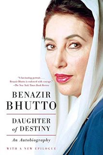 Read [EBOOK EPUB KINDLE PDF] Daughter of Destiny: An Autobiography by  Benazir Bhutto 📘
