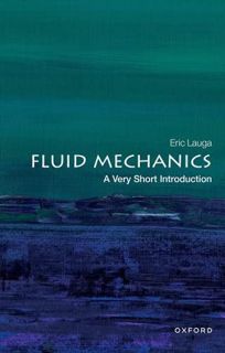 READ [EBOOK EPUB KINDLE PDF] Fluid Mechanics (Very Short Introductions) by  Lauga 💞