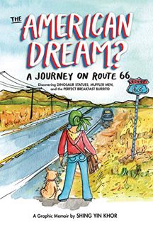 READ EBOOK EPUB KINDLE PDF The American Dream?: A Journey on Route 66 Discovering Dinosaur Statues,