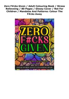 PDF Read Online Zero F#cks Given / Adult Colouring Book / Stress Relie