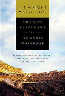 Read [PDF EBOOK EPUB KINDLE] The New Testament in Its World Workbook: An Introduction to the History