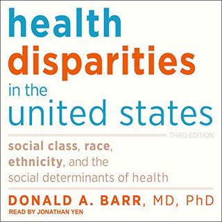 ACCESS PDF EBOOK EPUB KINDLE Health Disparities in the United States (Third Edition): Social Class,
