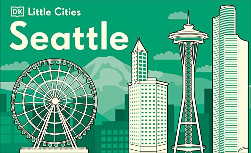 READ EBOOK EPUB KINDLE PDF Little Cities Seattle by  DK 💔