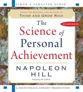 ACCESS [KINDLE PDF EBOOK EPUB] The Science of Personal Achievement: Follow in the Footsteps of the G