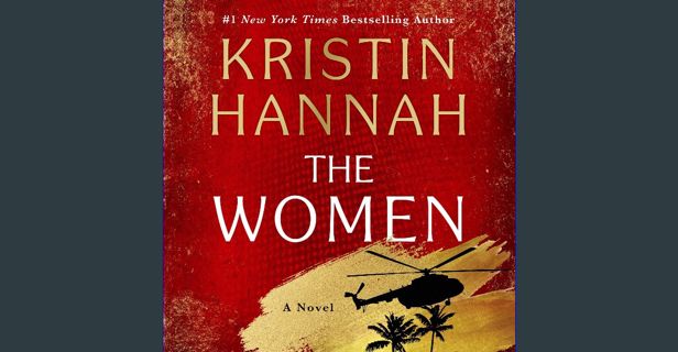Ebook PDF  ⚡ The Women: A Novel [PDF]