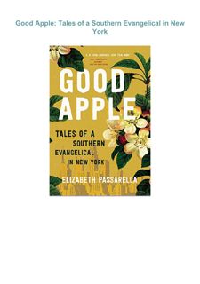 Pdf⚡️(read✔️online) Good Apple: Tales of a Southern Evangelical in New York