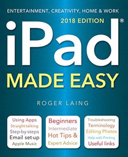 READ KINDLE PDF EBOOK EPUB iPad Made Easy (2018 Edition) by  Roger Laing 📨