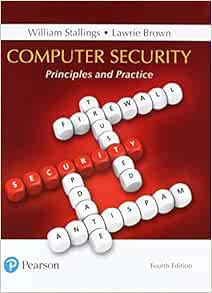 [Read] KINDLE PDF EBOOK EPUB Computer Security: Principles and Practice by William Stallings,Lawrie