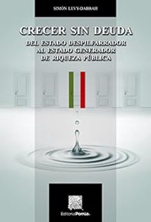 [Read] PDF EBOOK EPUB KINDLE Crecer sin deudas (Spanish Edition) by Simón Levy-Dabbah 🖋️