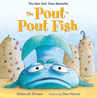 [Get] EPUB KINDLE PDF EBOOK The Pout-Pout Fish by  Deborah Diesen,Dan Hanna,Dan Hanna 💝