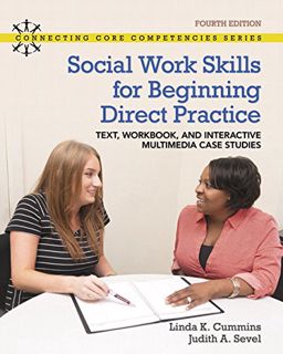 Access [KINDLE PDF EBOOK EPUB] Social Work Skills for Beginning Direct Practice: Text, Workbook and