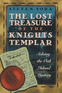 READ KINDLE PDF EBOOK EPUB The Lost Treasure of the Knights Templar: Solving the Oak Island Mystery