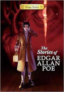 ACCESS [KINDLE PDF EBOOK EPUB] Manga Classics Stories of Edgar Allan Poe by Edgar Allan PoeVarious �