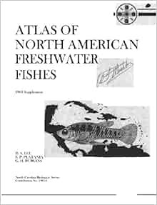 READ EBOOK EPUB KINDLE PDF Atlas of North American Freshwater Fishes: 1983 Supplement (Occasional Pa