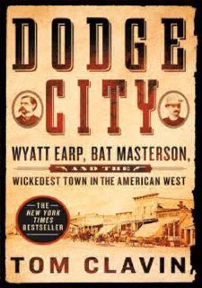 ⚡[PDF]✔ Read [PDF] Dodge City: Wyatt Earp, Bat Masterson, and the Wickedest Town in the American