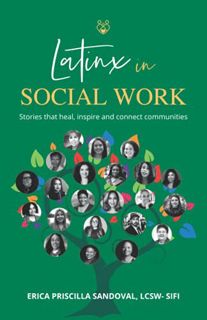 [VIEW] EPUB KINDLE PDF EBOOK Latinx in Social Work: Stories that heal, inspire, and connect communit