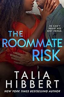 [View] [EBOOK EPUB KINDLE PDF] The Roommate Risk by Talia Hibbert 🗃️