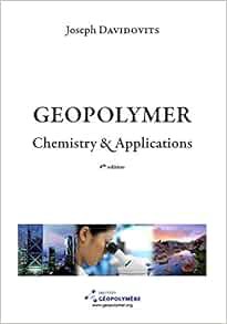 READ [EPUB KINDLE PDF EBOOK] Geopolymer Chemistry and Applications, 4th Ed by Joseph Davidovits 🎯