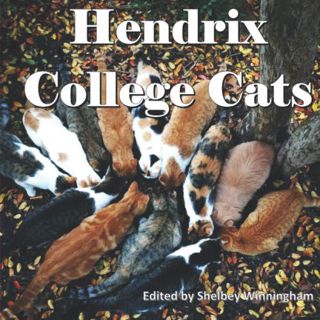 View [EPUB KINDLE PDF EBOOK] Hendrix College Cats by  Shelbey Winningham ✓