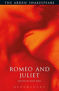 [Get] PDF EBOOK EPUB KINDLE Romeo And Juliet: Third Series (The Arden Shakespeare Third Series, 13)