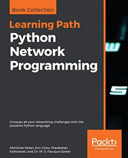 Access KINDLE PDF EBOOK EPUB Python Network Programming: Conquer all your networking challenges with