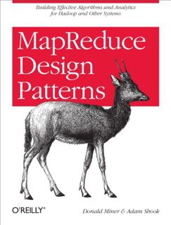 [Get] KINDLE PDF EBOOK EPUB MapReduce Design Patterns: Building Effective Algorithms and Analytics f
