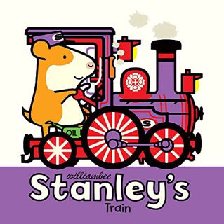 View [EPUB KINDLE PDF EBOOK] Stanley's Train (Stanley Picture Books) by  William Bee 📒