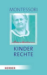 [GET] [EBOOK EPUB KINDLE PDF] Kinderrechte: Die soziale Frage des Kindes (German Edition) by Maria M