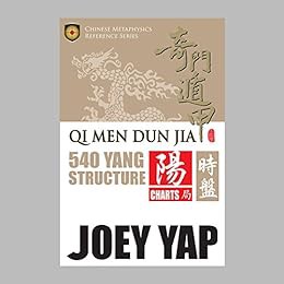 [Access] KINDLE PDF EBOOK EPUB Qi Men Dun Jia 540 Yang Structure by Joey  Yap 💜