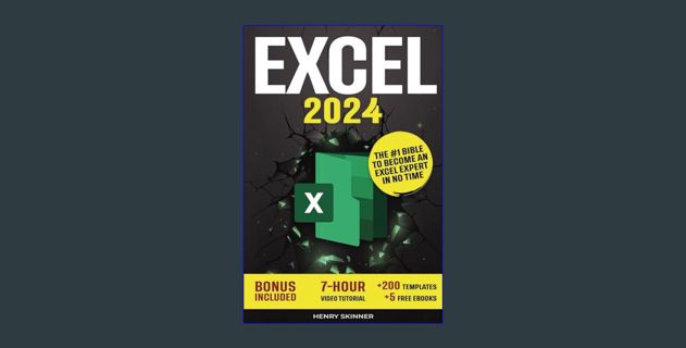 Read ebook [PDF] 📖 Excel: The Absolute Beginner's Guide to Maximizing Your Excel Experience for Max
