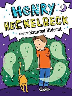 [Access] EBOOK EPUB KINDLE PDF Henry Heckelbeck and the Haunted Hideout by  Wanda Coven &  Priscilla
