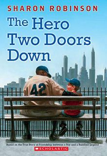 [ACCESS] [PDF EBOOK EPUB KINDLE] The Hero Two Doors Down: Based on the True Story of Friendship Betw