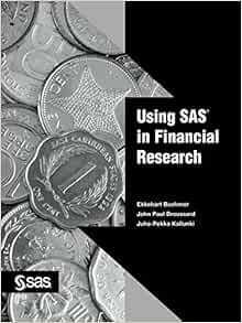 GET [KINDLE PDF EBOOK EPUB] Using SAS in Financial Research by Ekkehart Boehmer,John Paul Broussard,
