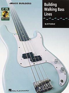 [Access] KINDLE PDF EBOOK EPUB Building Walking Bass Lines (Bass Builders) by  Ed Friedland 📒
