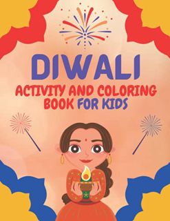 VIEW EBOOK EPUB KINDLE PDF Diwali Activity And Coloring Book For Kids: Diwali Book For Kids and Todd