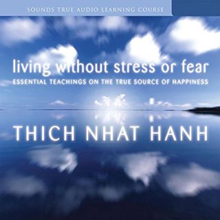 [View] [EBOOK EPUB KINDLE PDF] Living Without Stress or Fear: Essential Teachings on the True Source