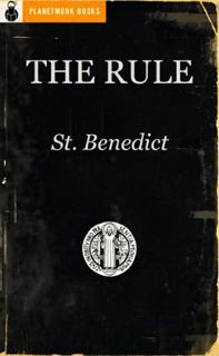 READ [EPUB KINDLE PDF EBOOK] The Rule of St. Benedict by  St. Benedict,PlanetMonk Books,Boniface Ver