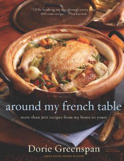 GET PDF EBOOK EPUB KINDLE Around My French Table: More than 300 Recipes from My Home to Yours by  Do