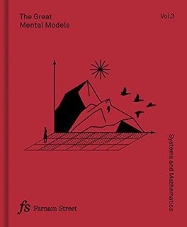 [Get] EBOOK EPUB KINDLE PDF The Great Mental Models Volume 3: Systems and Mathematics by  Rhiannon
