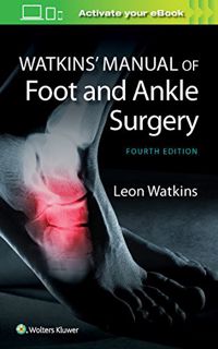 [View] KINDLE PDF EBOOK EPUB Watkins' Manual of Foot and Ankle Medicine and Surgery by  Leon Watkins