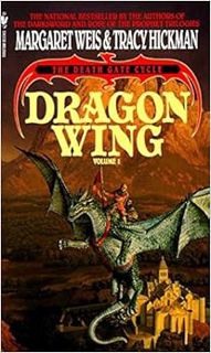 [ACCESS] [PDF EBOOK EPUB KINDLE] Dragon Wing (The Death Gate Cycle, Book 1) by Margaret Weis,Tracy H
