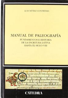 View [EPUB KINDLE PDF EBOOK] Manual de paleografía: Fundamentos e historia de la escritura latina ha