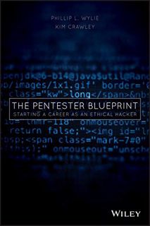 Access [PDF EBOOK EPUB KINDLE] The Pentester BluePrint: Starting a Career as an Ethical Hacker by  P