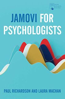 VIEW EBOOK EPUB KINDLE PDF Jamovi for Psychologists by  Paul Richardson &  Laura Machan 💘
