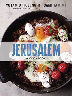 [GET] EBOOK EPUB KINDLE PDF Jerusalem: A Cookbook by  Yotam Ottolenghi &  Sami Tamimi 💖