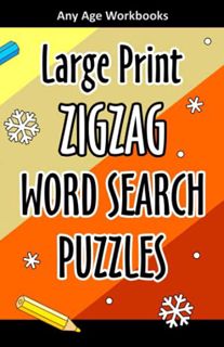 VIEW [EBOOK EPUB KINDLE PDF] Large Print Zigzag Word Search Puzzles by  Any Age Workbooks ☑️