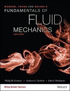 [Read] EBOOK EPUB KINDLE PDF Munson, Young and Okiishi's Fundamentals of Fluid Mechanics, 8th Editio